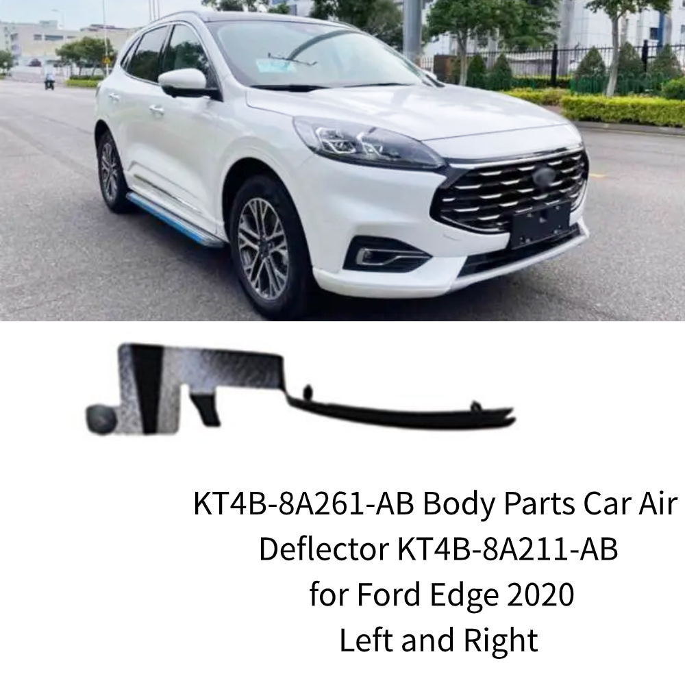 KT4B-8A261-AB Left and Right Body Parts Car Air Deflector KT4B-8A211-AB for Ford Edge 2020